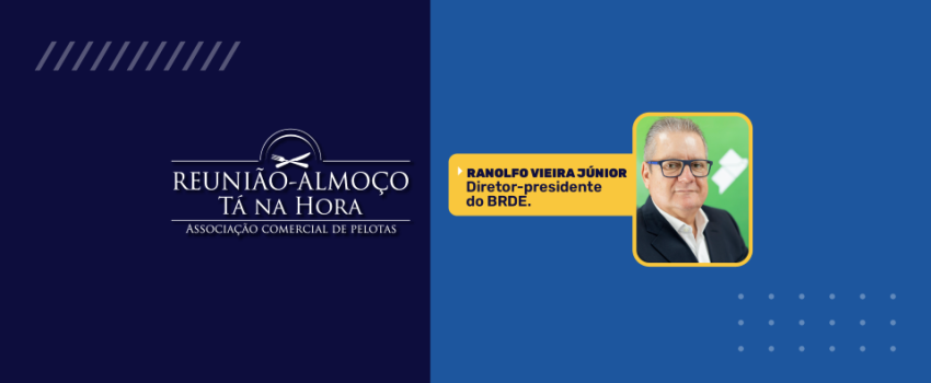 Diretor-presidente do BRDE palestra na Tá na Hora