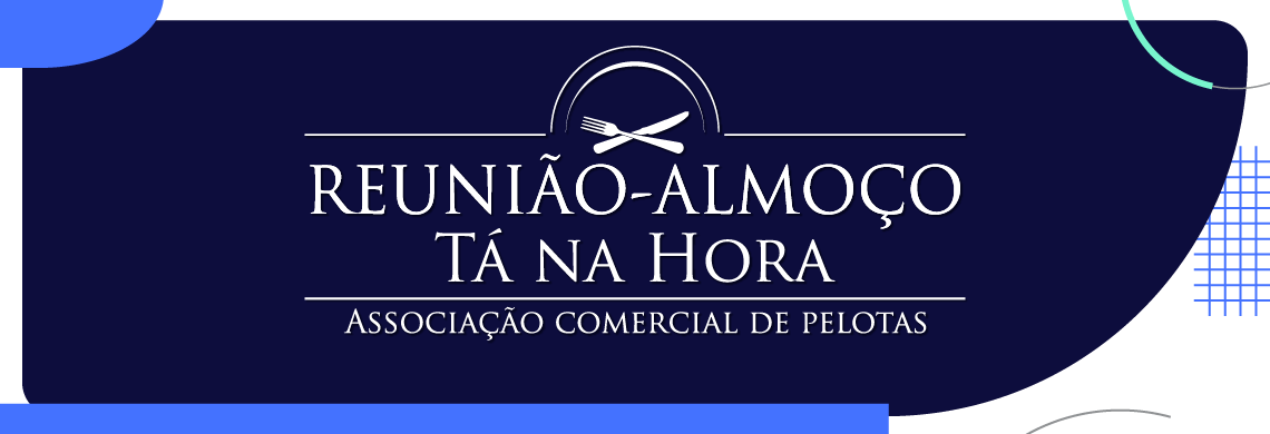 Reunião-Almoço Tá na Hora